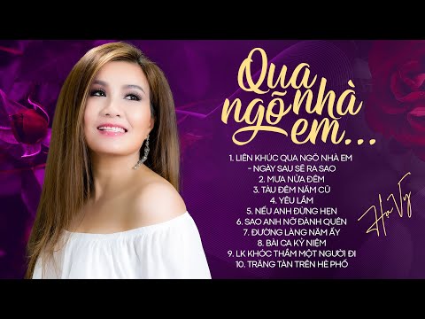 Nhạc Trữ Tình Bolero Chọn Lọc Hay Nhất Hiện Nay - LK Qua Ngõ Nhà Em | Hạ Vy