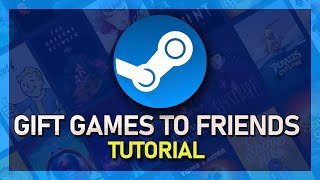 How To Gift Games on Steam
