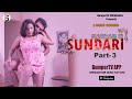 Mastram ki Sundari | Episode 3 | New Hindi Web Series 2021 | Latest Hindi Web Series 2021| BumperTV