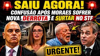 CONFUSÃO APÓS MORAES SOFRER NOVA DERROTA E SURTAR NO STF