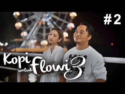 kopi-untuk-flowi-3-short-movie-chapter-2