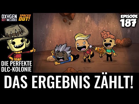 Das Endergebnis zählt, oder? - Die perfekte DLC-Kolonie #187 - Oxygen Not Included Spaced Out