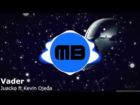 Bounce | Juacko ft Kevin Ojeda - Vader