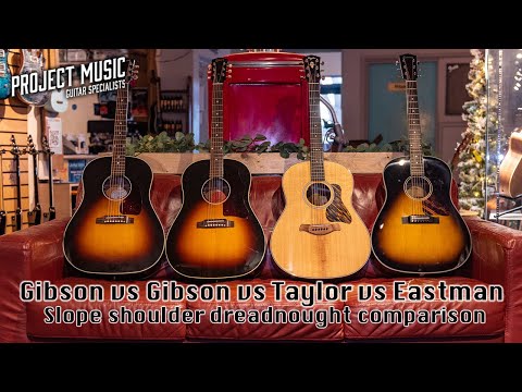 Gibson vs Taylor vs Eastman - Slope Shoulder Dreadnought Comparison