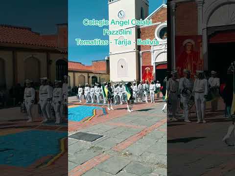 Colegio Angel Calabi Pazzolini #sanlorenzo #bolivia #tarija #festivaldebandas