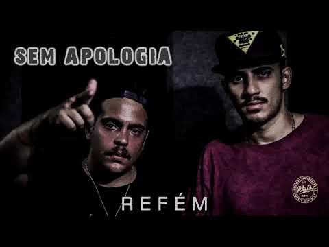 Sem Apologia - Refém [Prod. DJ Stat]