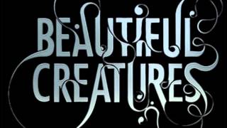 Beautiful Creatures OST - Dark Magic