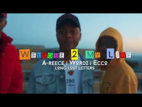 A-Reece, Ecco & Wordz – Welcome To My Life