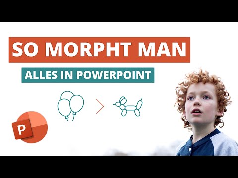 3 Wege, wie du ALLES in PowerPoint morphen kannst!