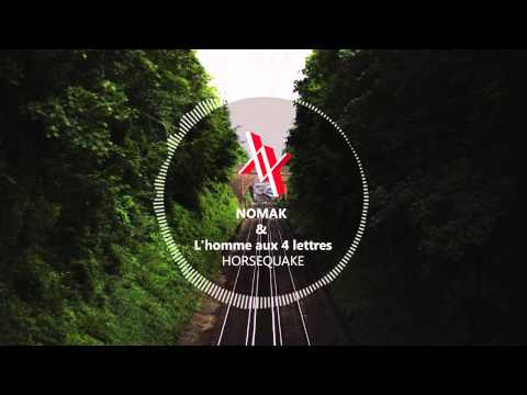 Nömak & L'homme Aux 4 Lettres - Horsequake