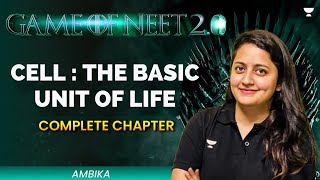 Cell : The Basic Unit of Life