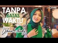 Jihan Audy - Tanpa Batas Waktu (Ade Govinda Cover)