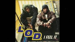 L.O.D. ‎– I Feel It (Remix) (remix. Erick Sermon)