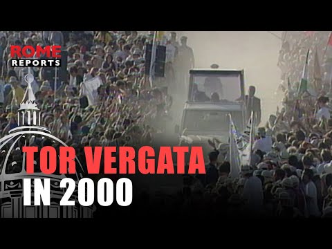 FLASHBACK This is what Tor Vergata looked like during World Youth Day 2000