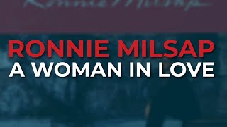 Ronnie Milsap - A Woman In Love (Official Audio)