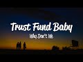 Why Don't We - Trust Fund Baby (Lyrics)
