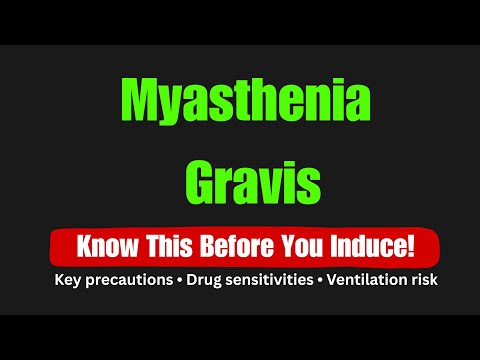 Anesthesia for Myasthenia Gravis Patients | Key Precautions, Drug Sensitivities & Ventilation Risk