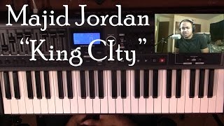 Piano Lesson | Majid Jordan | King City