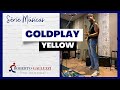 Yellow - Coldplay