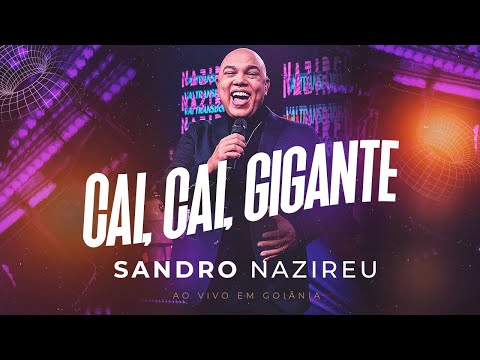 Sandro Nazireu - CAI, CAI, GIGANTE - [Clipe Oficial]