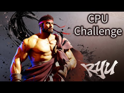 Street Fighter 6 - CLOSED BETA TEST 2 - Ryu CPU Challenge