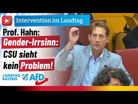 Prof. Dr. Ingo Hahn | Gender-Irrsinn: CSU sieht kein Problem!