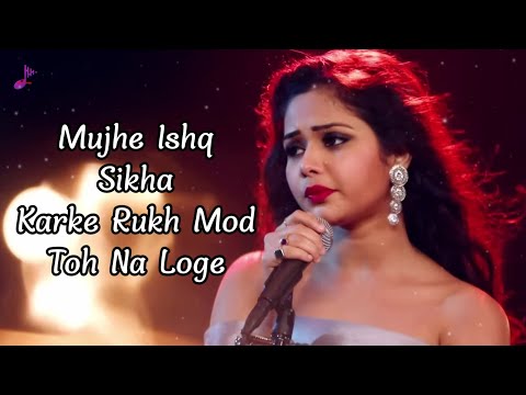 Mujhe Ishq Sikha Karke Sneh Upadhya Lyrics | Female Version | Sad Love Song