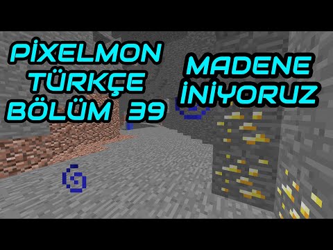 Pixelmon Türkçe Bölüm 39 "Madene İniyoruz"