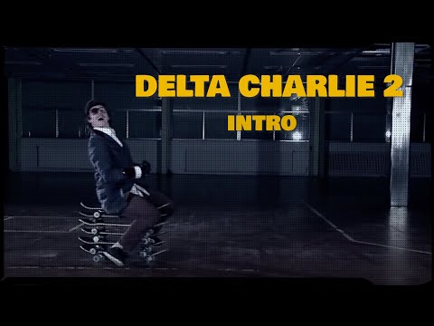 DELTA CHARLIE 2 - INTRO