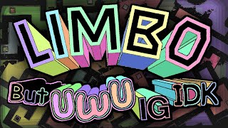 Cover art for Limbo but uwu ig idk