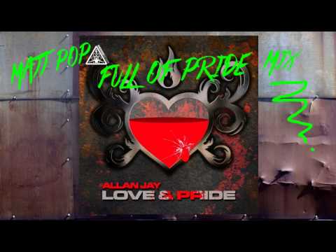Allan Jay - Love & Pride (King cover) Matt Pop's Full Of Pride Mix, preview