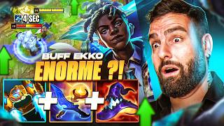 BUFF EKKO ÉNORME ?! LE CHAMPION ÉTAIT DÉJÀ RIDICULE MAIS ALORS LÀ !