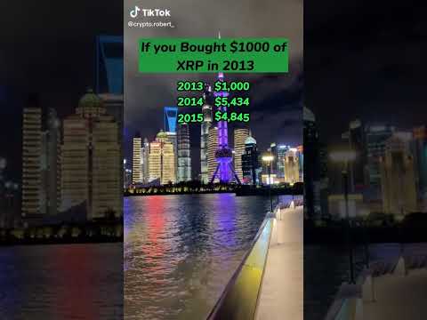 If you brought $1000 Worth of XRP in 2013 | Viral TikTok Videos.