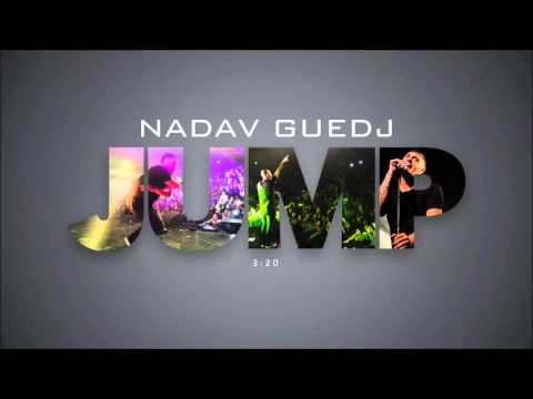 Nadav Guedj - Jump - 'נדב גדג