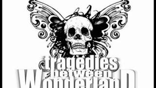 Tragedies Between Wonderland - Emergency Scream