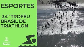 Esportes -  34º Troféu Brasil de Triathlon
