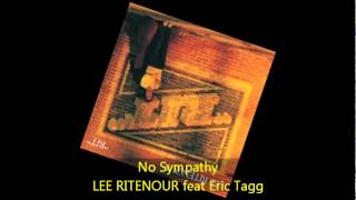 Lee Ritenour - NO SYMPATHY feat Eric Tagg