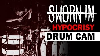 Sworn In Drum Cam - Hypocrisy (LIVE)