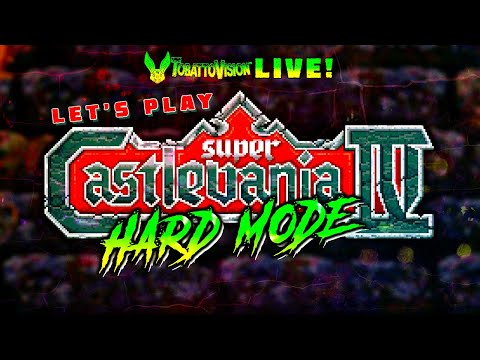 Let's Play SUPER CASTLEVANIA IV - HARD MODE - TobattoVision LIVE!
