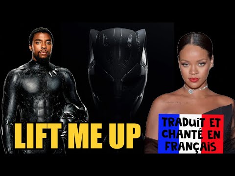 Rihanna - Lift me up - BO Wakanda forever (traduction en francais) COVER