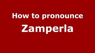 How to pronounce Zamperla