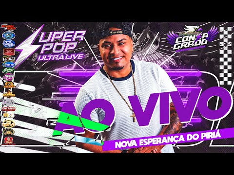 SUPER POP ULTRA LIVE AO VIVO - NOVA ESPERANÇA DO PIRIA 2026 - DJ EDIELSON