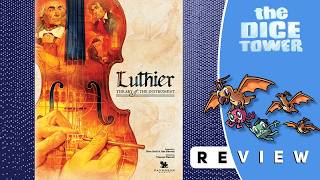 The Dice Tower - Luthier video thumbnail