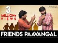 Friends Paavangal Ft Tinder Gopi Sudhakar Parithabangal