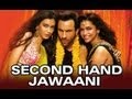 Second Hand Jawaani - Cocktail - Saif Ali Khan ...