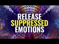 Emotional Release Meditation: Release Suppressed Emotions, Emotional Healing