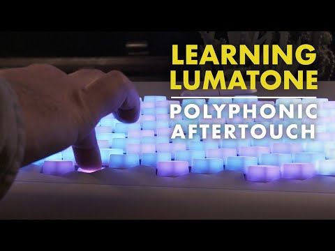 Learning Lumatone: Episode 8 - "Polyphonic Aftertouch"