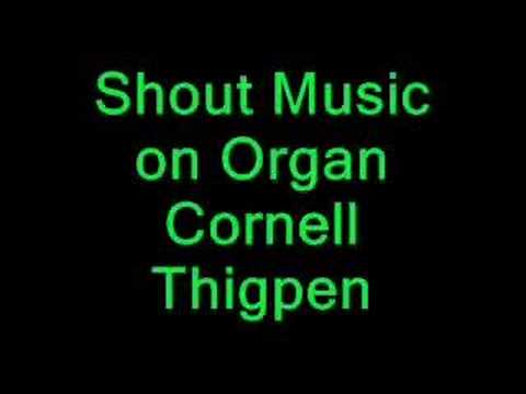 SHOUT MUSIC Cornell Thigpen