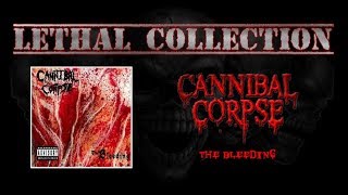 Cannibal Corpse - The Bleeding (Full Album/With Lyrics)