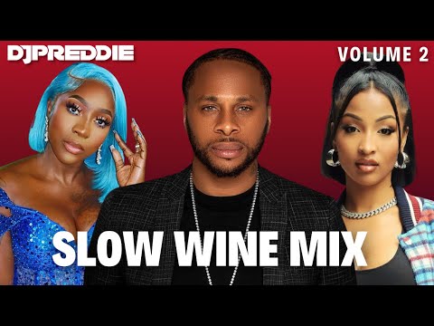 Slow Wine Mix Vol 2 | The Ultimate Bedroom Dancehall Playlist | Dexta Daps, Shenseea, Spice & more 